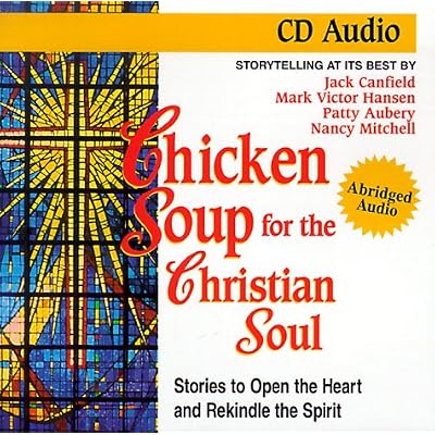 Chicken Soup for the Christian Soul