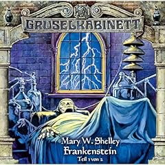 Frankenstein - Folge 1 von 2 Audiolibro Por Marry Shelley arte de portada