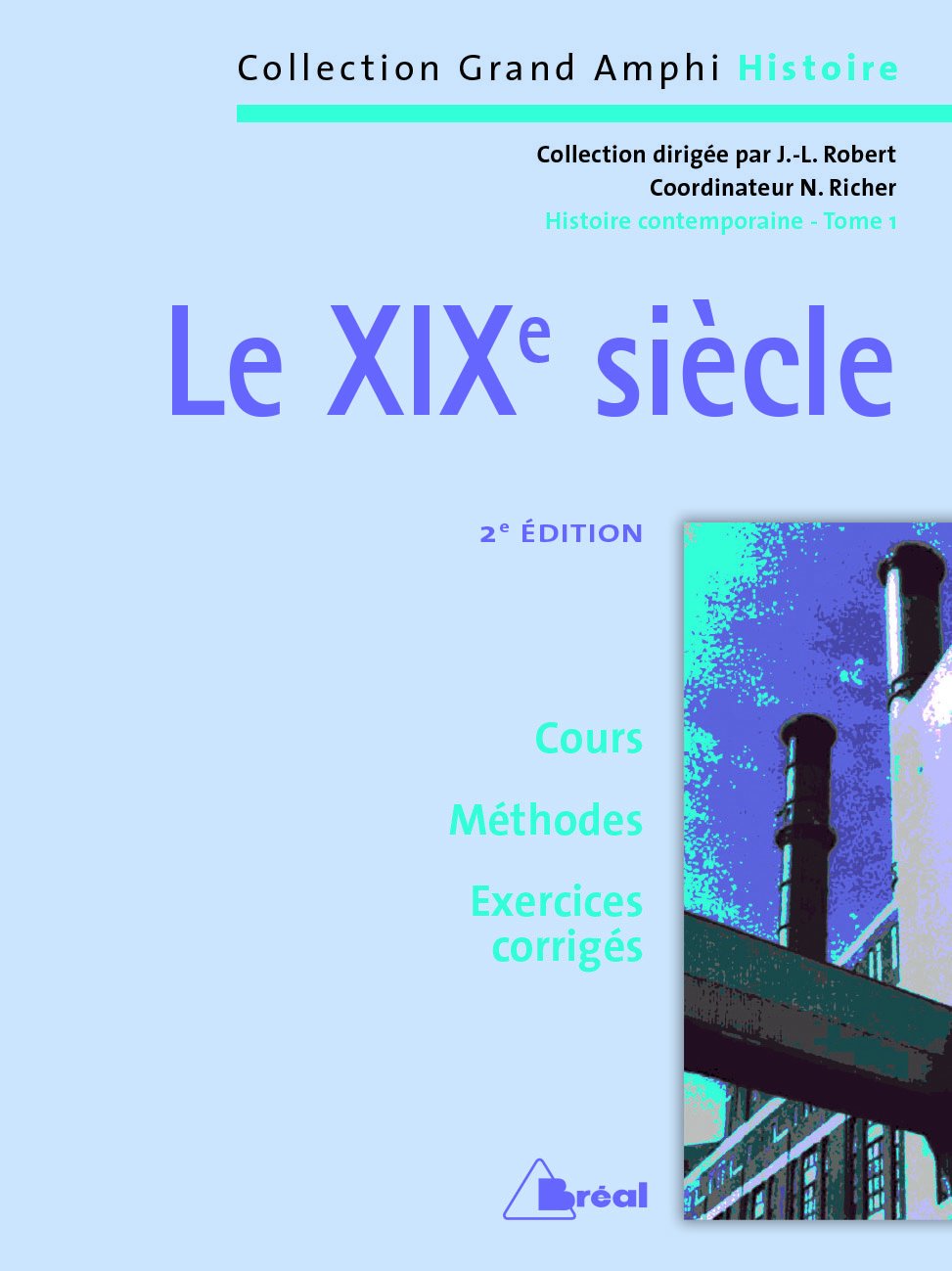 Histoire contemporaine. Le XIXe siècle (2 EME EDITION)