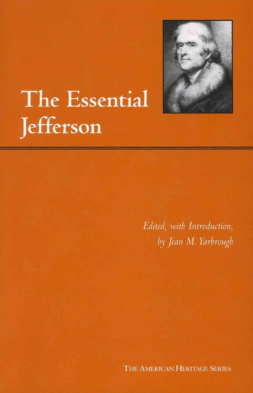 The Essential Jefferson (The American Heritage Series)