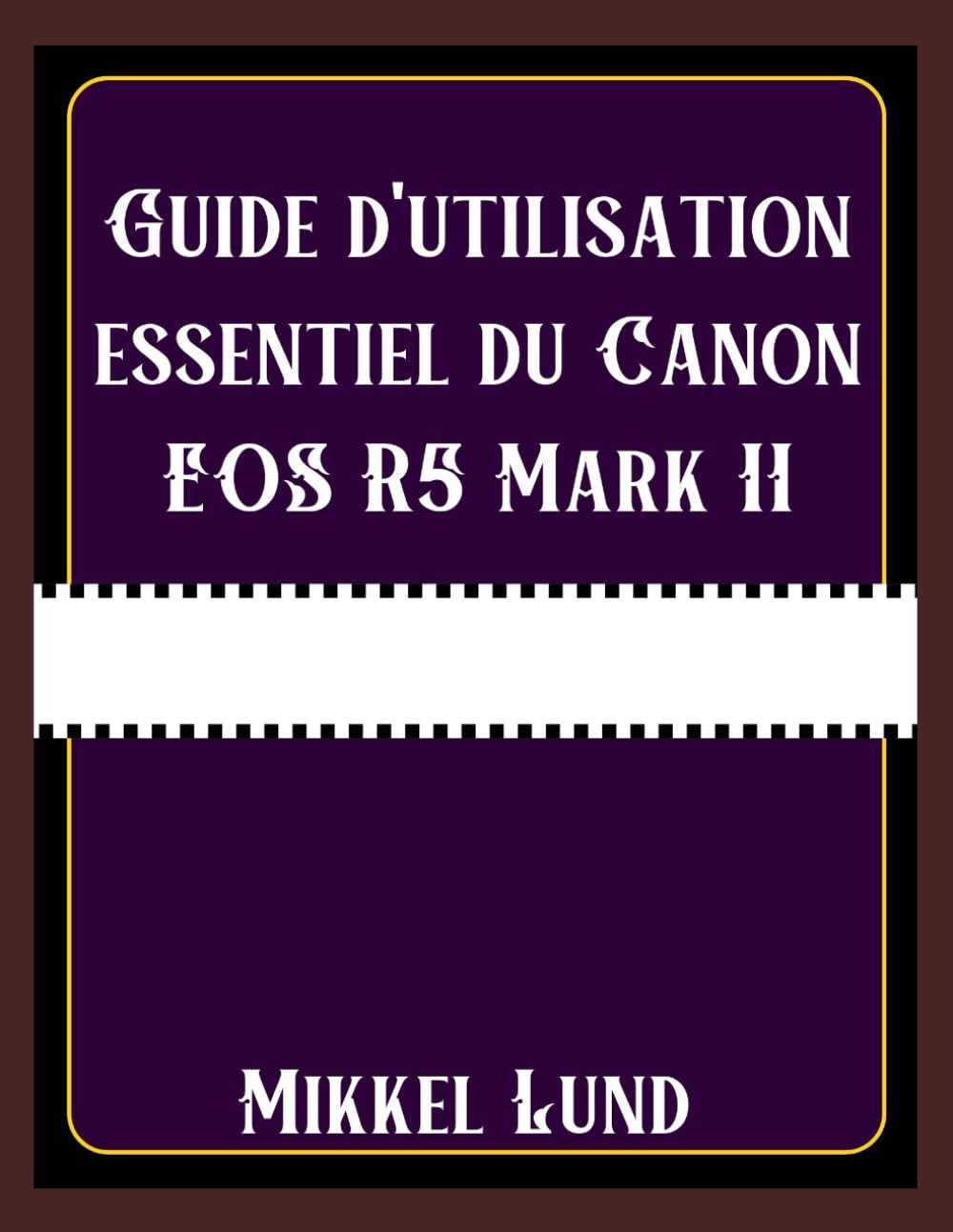 Guide d'utilisation essentiel du Canon EOS R5 Mark II