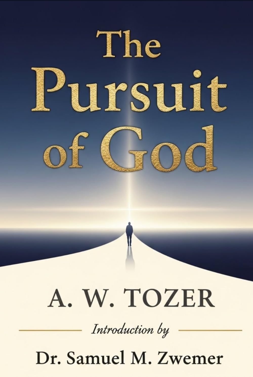 The Pursuit of God