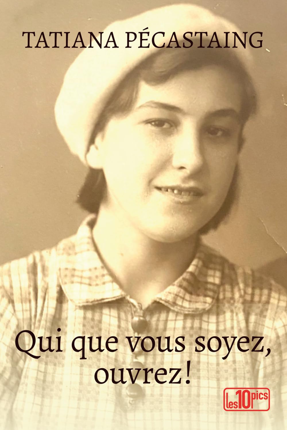 Qui que vous soyez, ouvrez!
