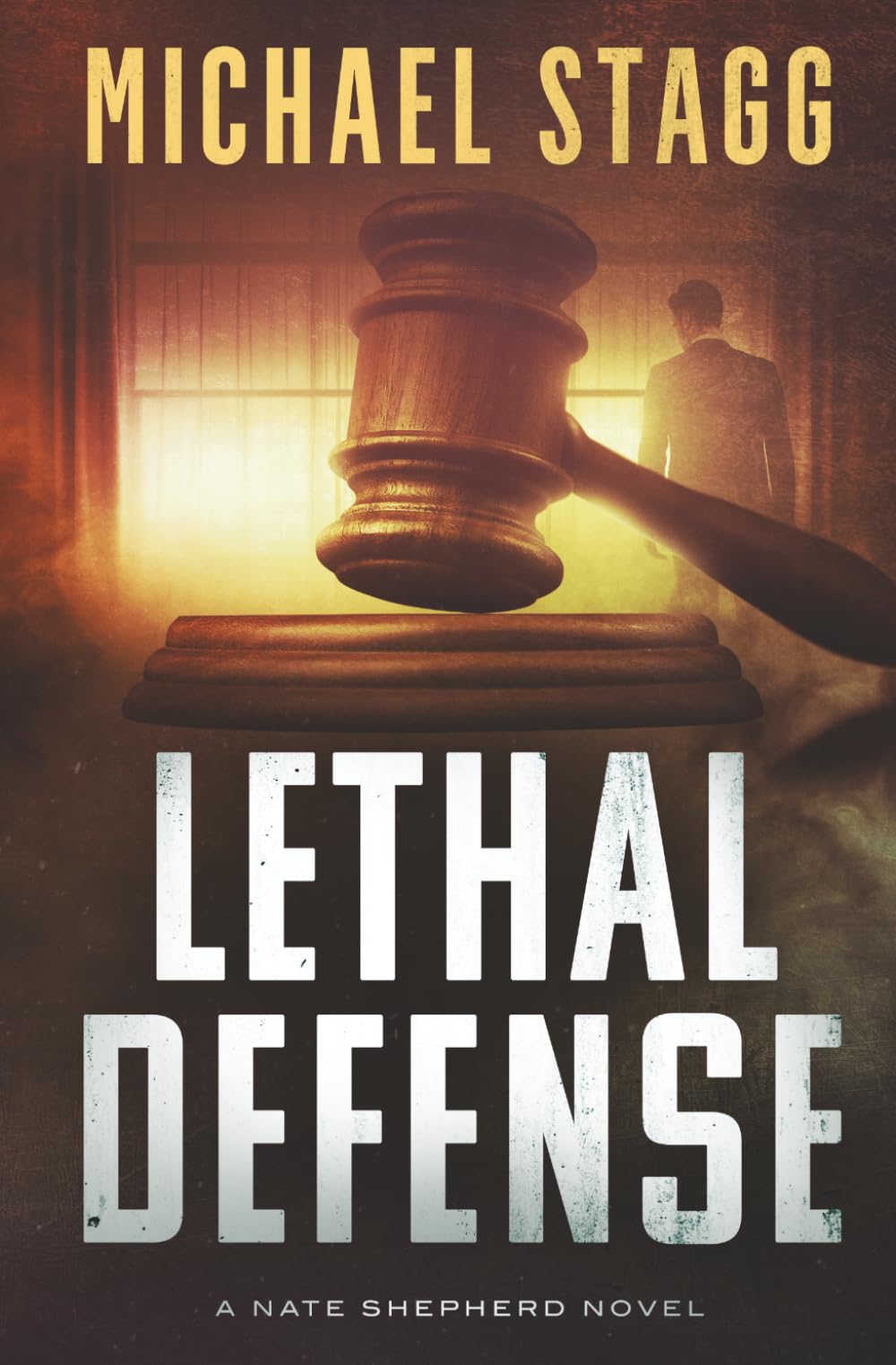 Lethal Defense: 1 (The Nate Shepherd Legal Thriller Series)