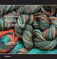 The Ashford Book of Hand Spinning: The Art of Making Beautiful Yarns 0958288151 Book Cover