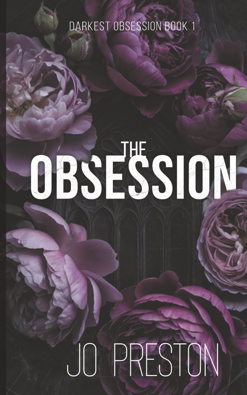 The Obsession: A Dark Mafia Romance (Darkest Obsession)