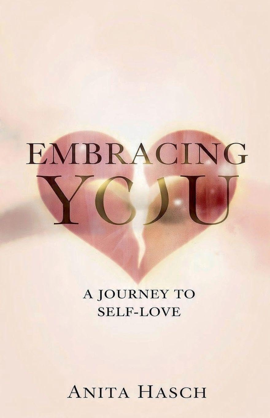Embracing You: A Journey to Self-Love