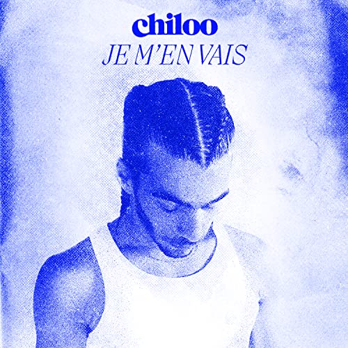 Je m'en vais (Radio Edit) de Chiloo sur Amazon Music Unlimited