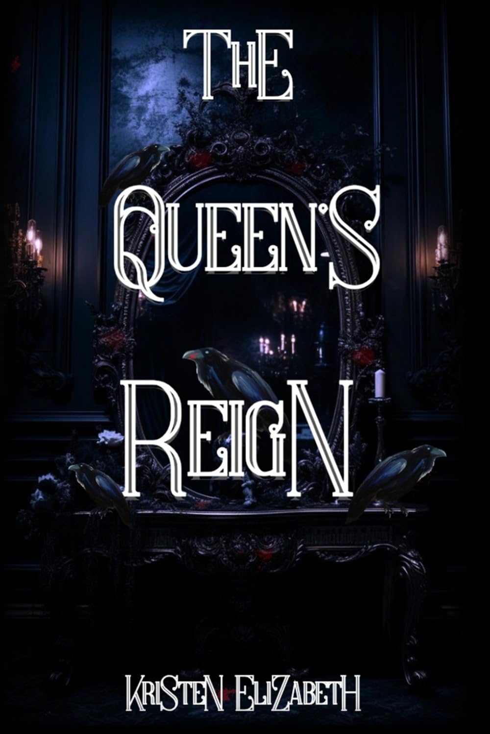 The Queen's Reign (The Queen's Saga)