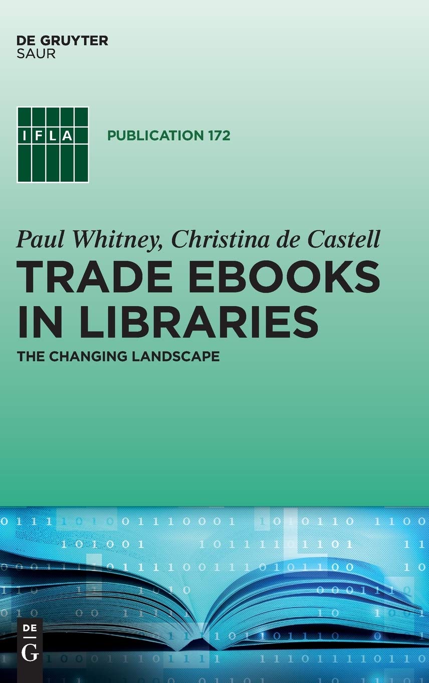 Trade eBooks in Libraries: The Changing Landscape