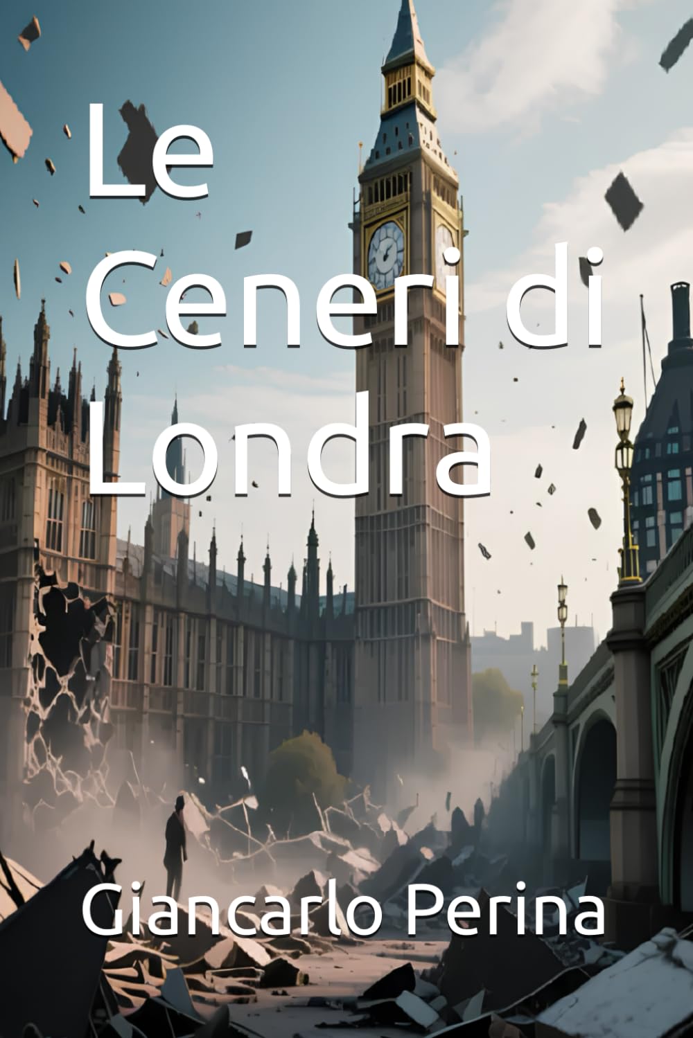 Le Ceneri di Londra (Mystery-Science Fiction-Fantasy)