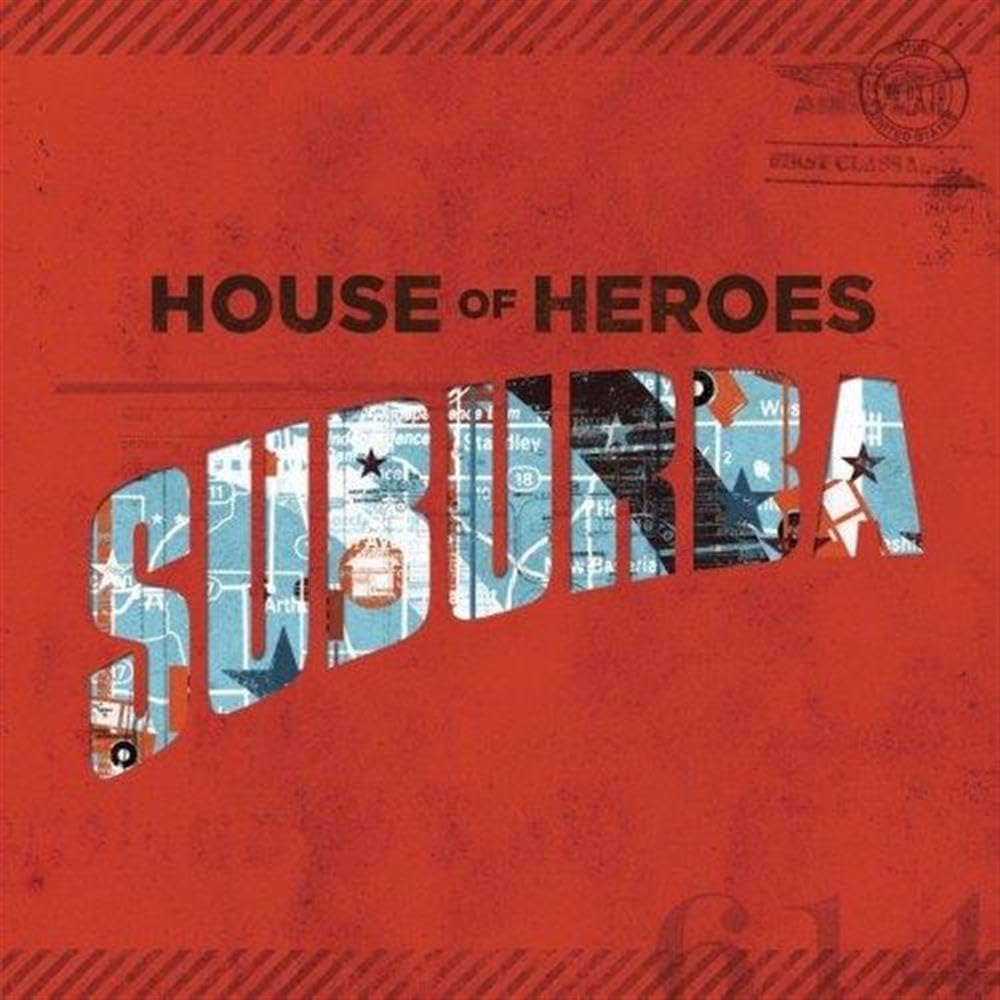 House of Heroes: Suburba