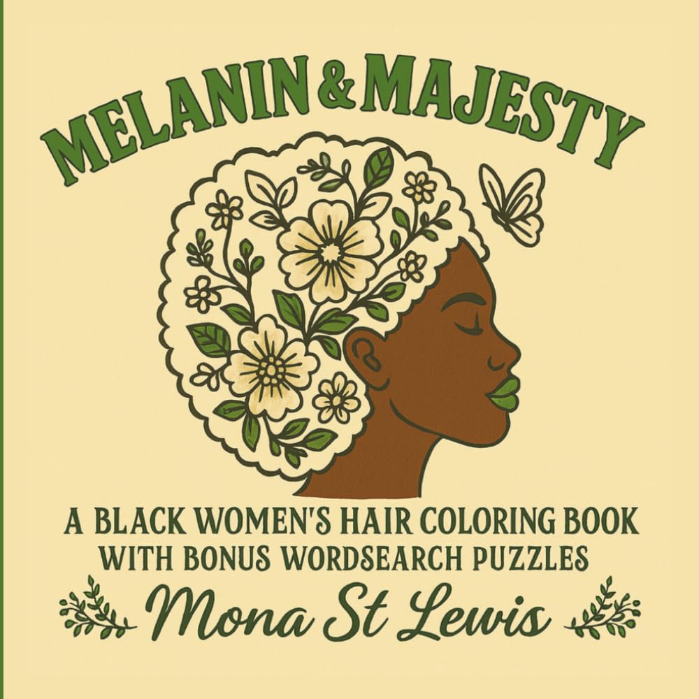 Melanin & Majesty: An Afro-Caribbean Women Mandala Colouring Book with Empowering Wordsearches for Stress Relief