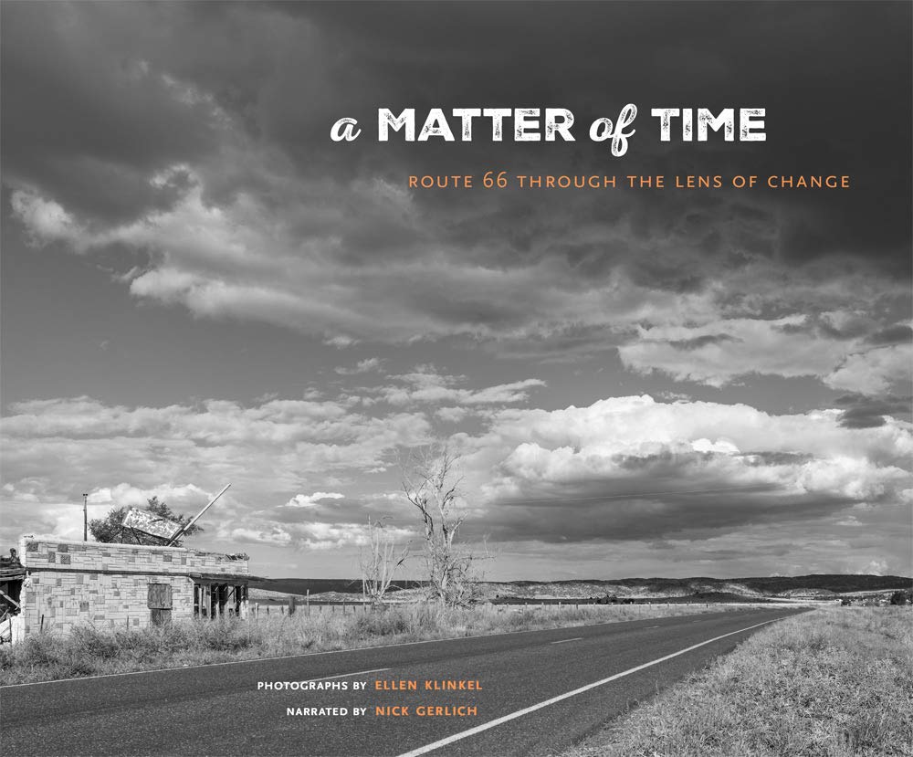 A Matter of Time: Route 66 Through the Lens of Change