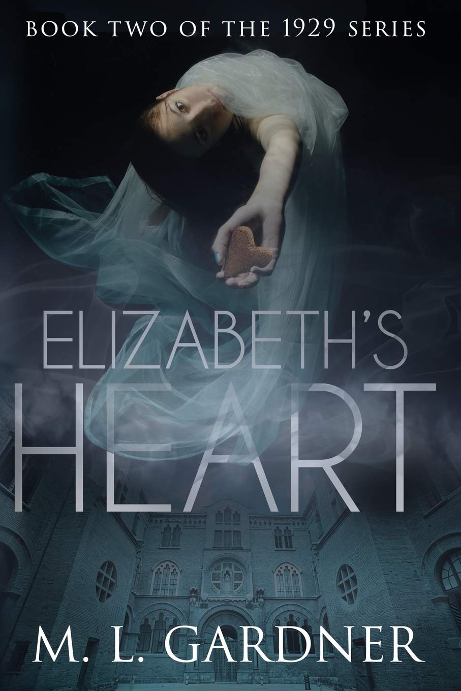 Elizabeth's Heart: Book Two: Volume 2 (The 1929 Series)