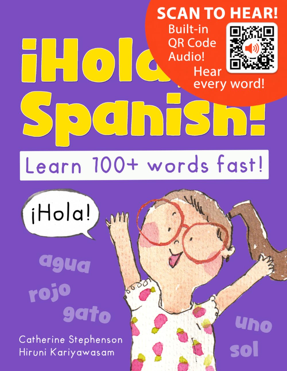 ¡Hola, Spanish!: A Kindergarten Spanish Workbook: 4 (Wooden House Bilingual Learning Series)