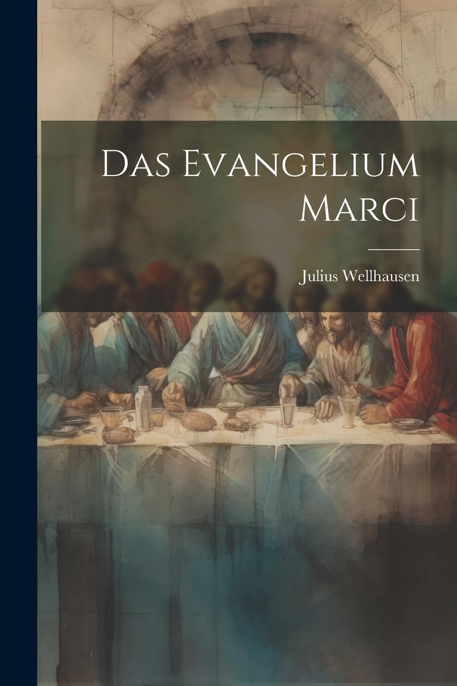 Das Evangelium Marci