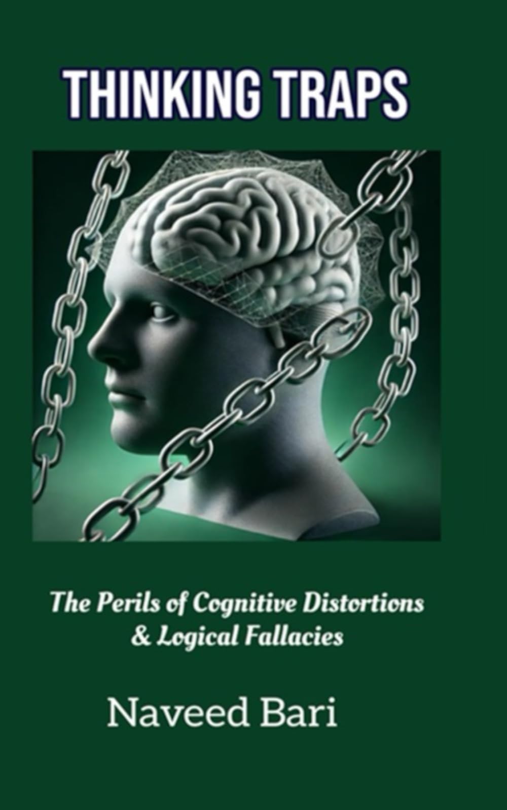 Thinking Traps: The Perils of Cognitive Distortions & Logical Fallacies