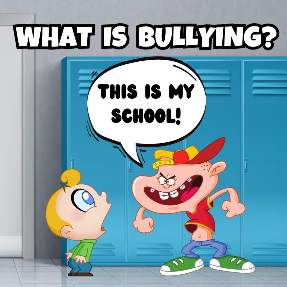 What Is Bullying?: Stand Up To A Bully | Teach Kids To Recognize And Respond To Bullying At An Early Age (BRUNO THE BULLY SERIES)