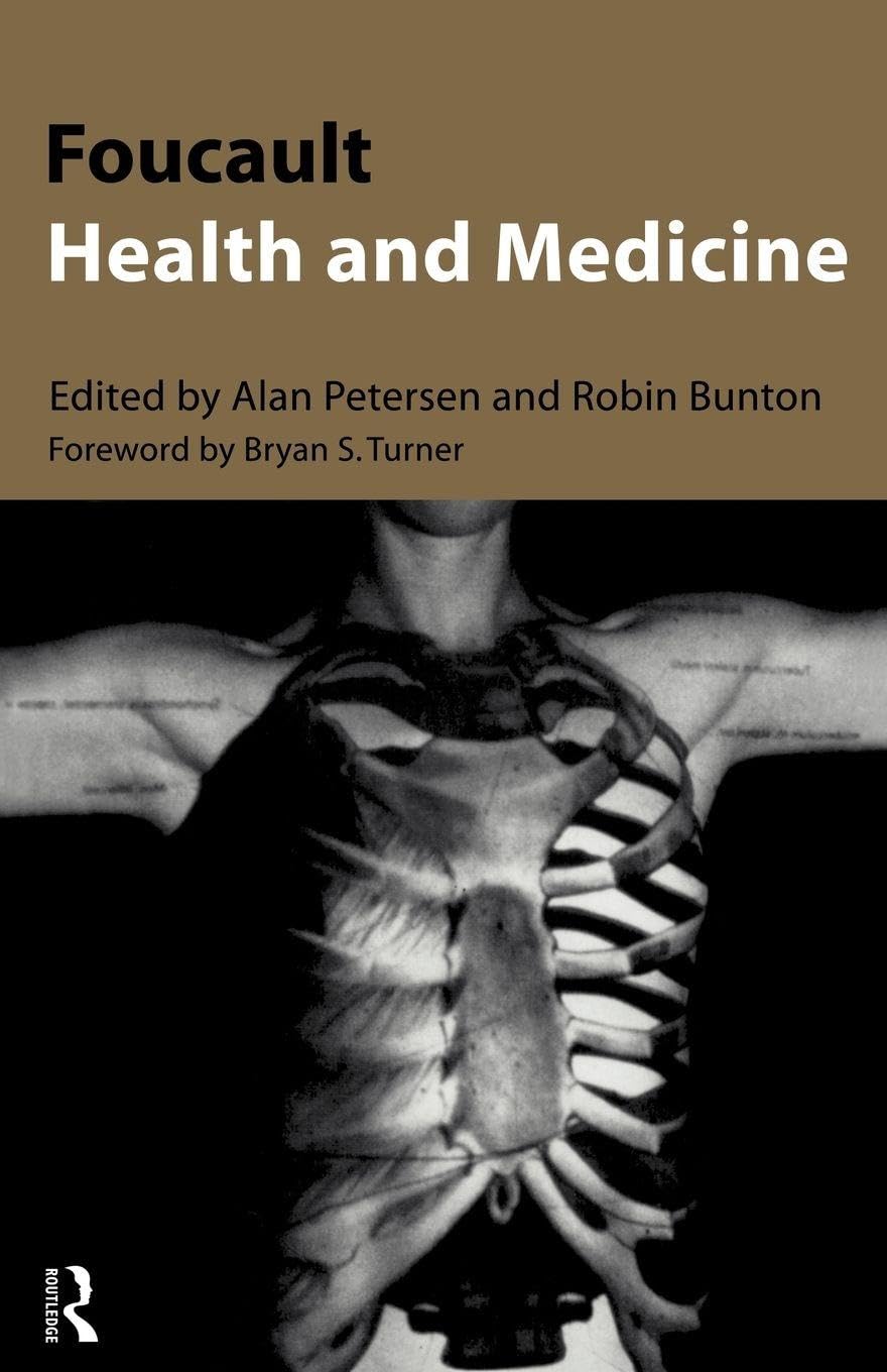 Foucault, Health and Medicine-Robin Bunton, Alan Petersen