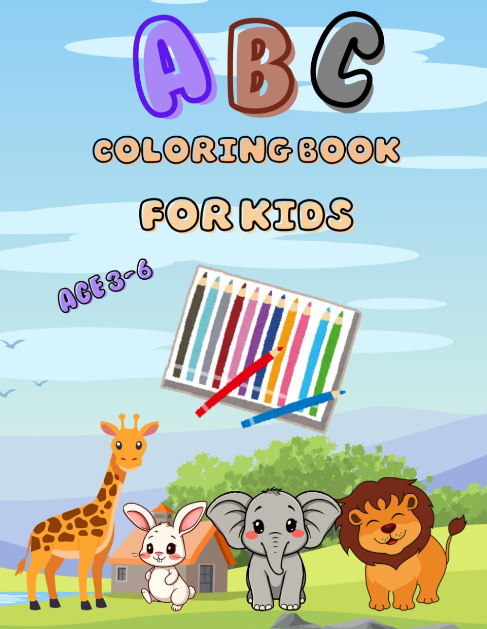 ABC Alphabet Coloring Book with Animals for Kids Ages 3–6: Cute Animal Letters to Color and Learn
