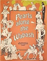 Pearls along the Wabash: The reminiscenses of Newlin Hoover Yount B0006DF6YQ Book Cover