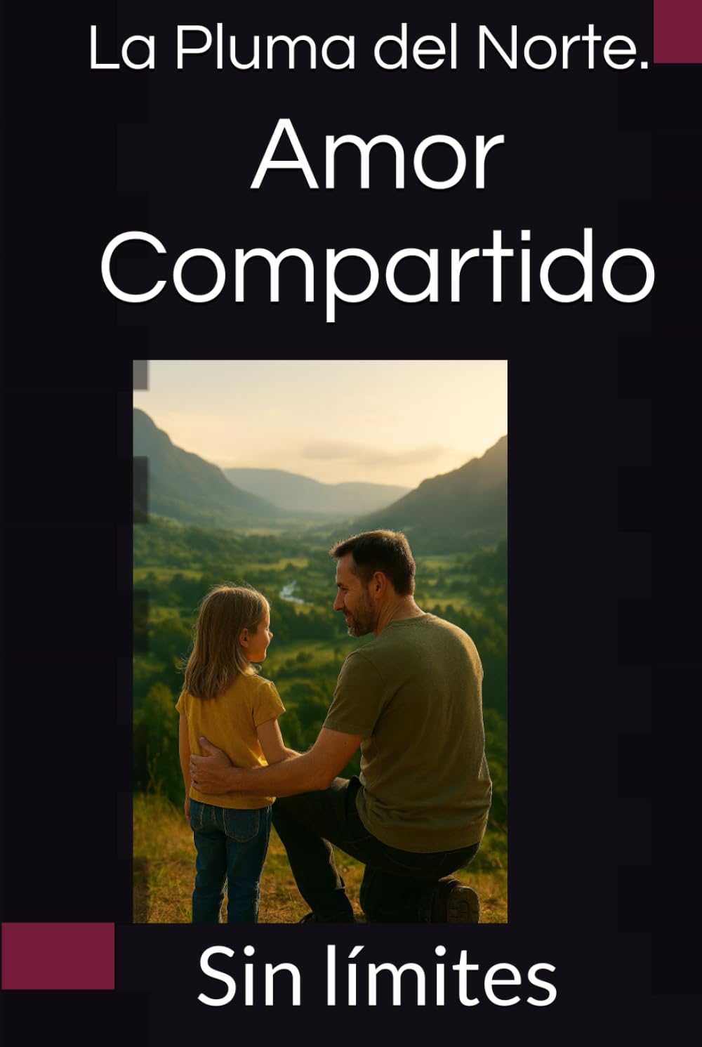 Amor Compartido: Sin límites (Colección La Pluma del Norte)