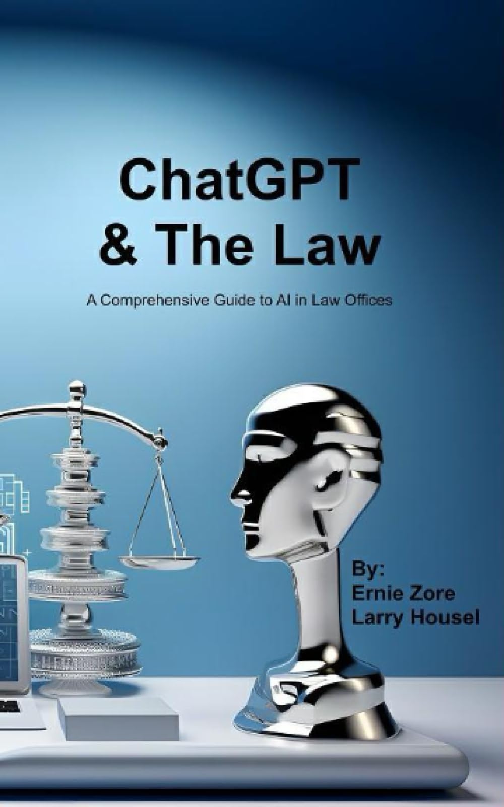ChatGPT & The Law: A Comprehensive Guide to AI for Law Offices