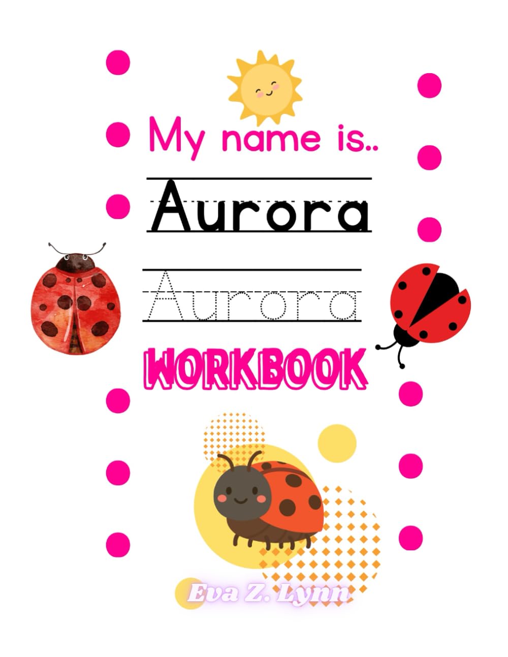 My Name is Aurora: Workbook (My Name Workbooks)