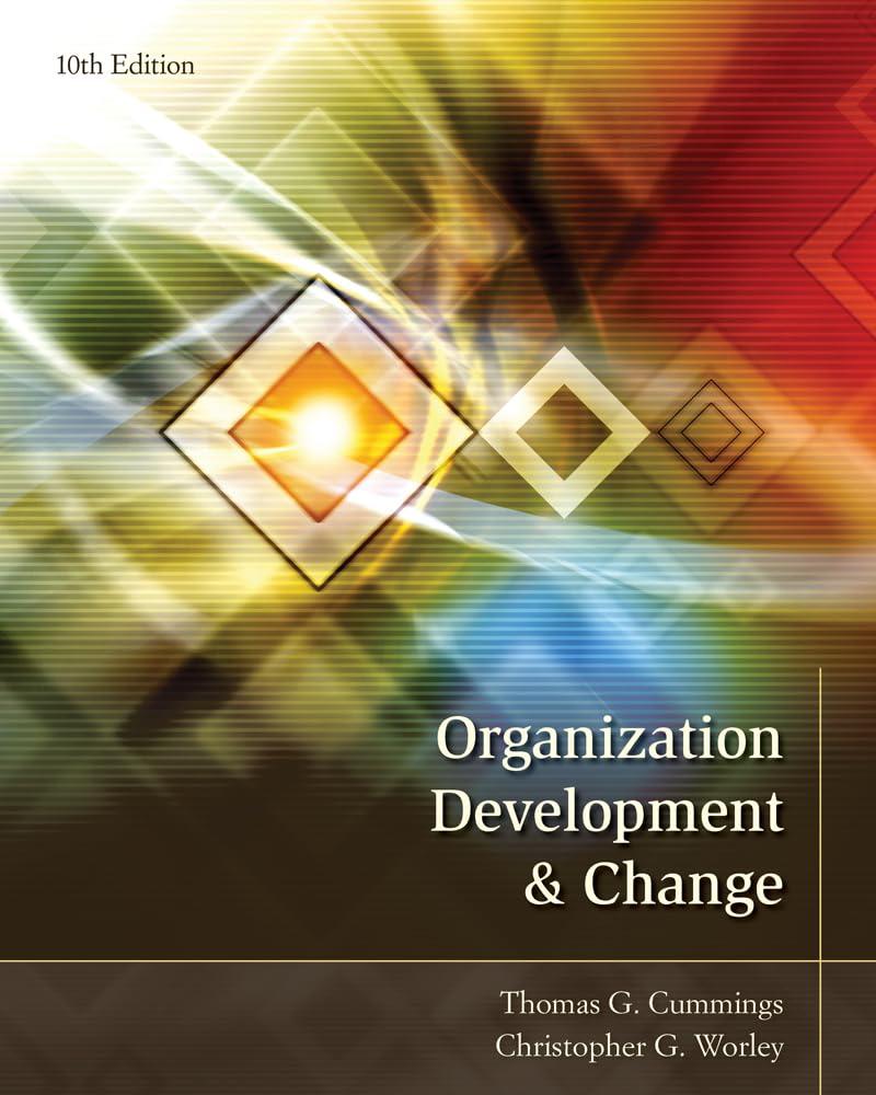 Organization Development and Change, 10th Edition - Instructor Resources (Instructor's Manual + Test Bank + Videos + PowerPoint Presentations) - img