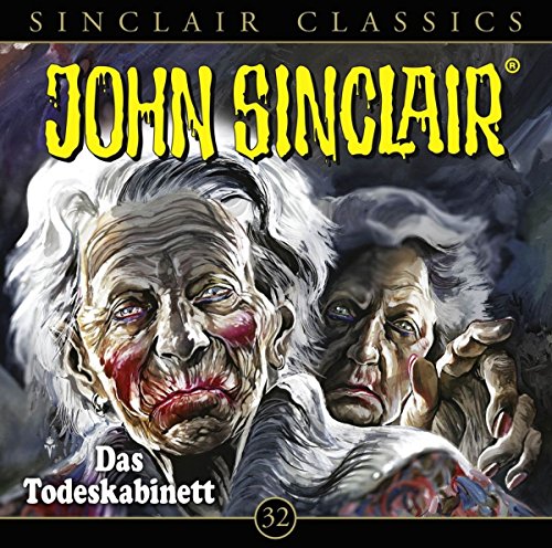 John Sinclair Classics - Folge 32: Das