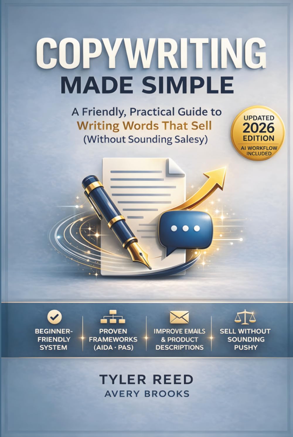 Copywriting Made Simple: Write Words That Sell (Without Sounding Salesy) (Self Help Books)