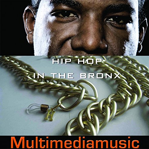 Écouter Hip Hop In the Bronx par VARIOUS ARTISTS sur Amazon Music Unlimited