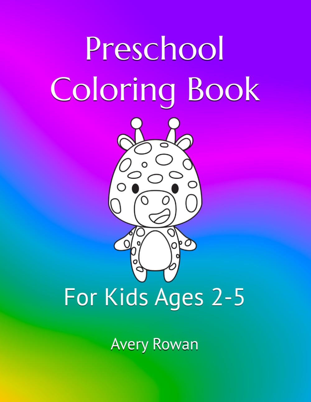Preschool Coloring Book: For Kids Ages 2-5