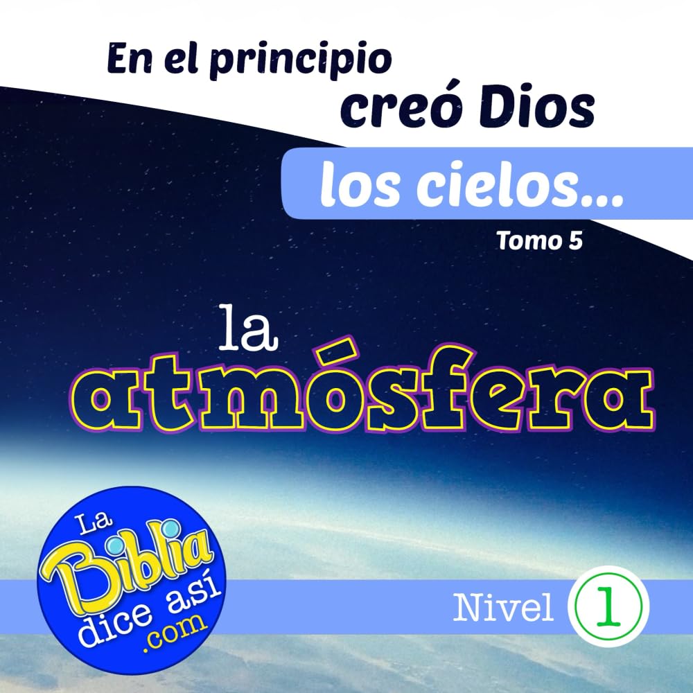 En el principio creó Dios los cielos...la atmósfera