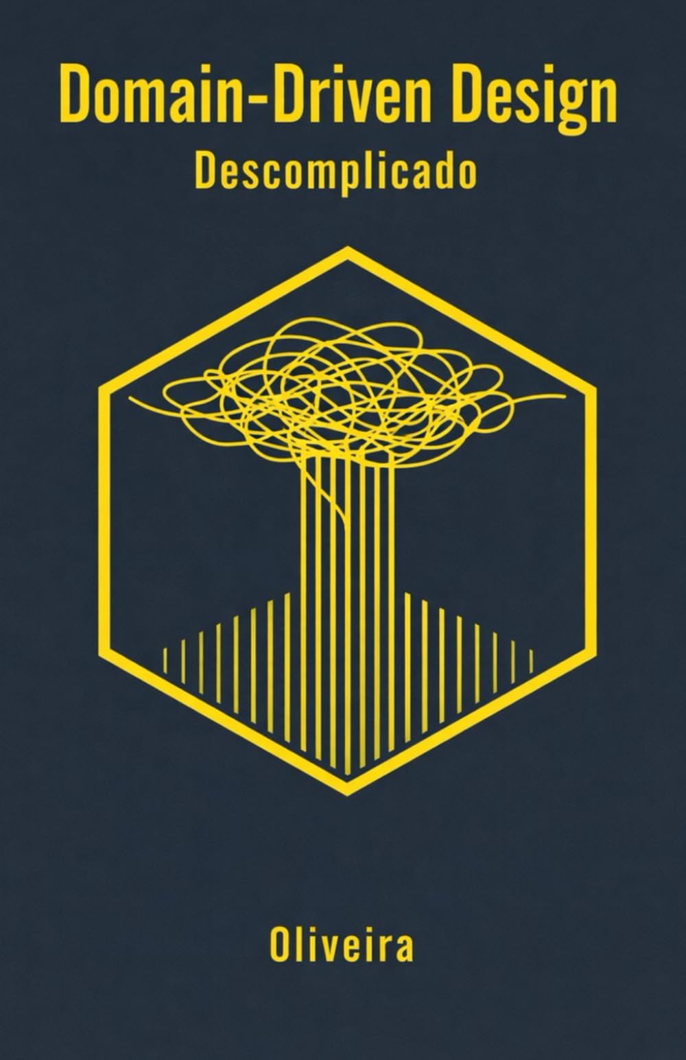 Domain-Driven Design (DDD) Descomplicado: Guia Prático para Arquitetura de Software Corporativo: Modelagem de Negócio, Microsserviços e Padrões ... (Engenharia de Software & DevOps)