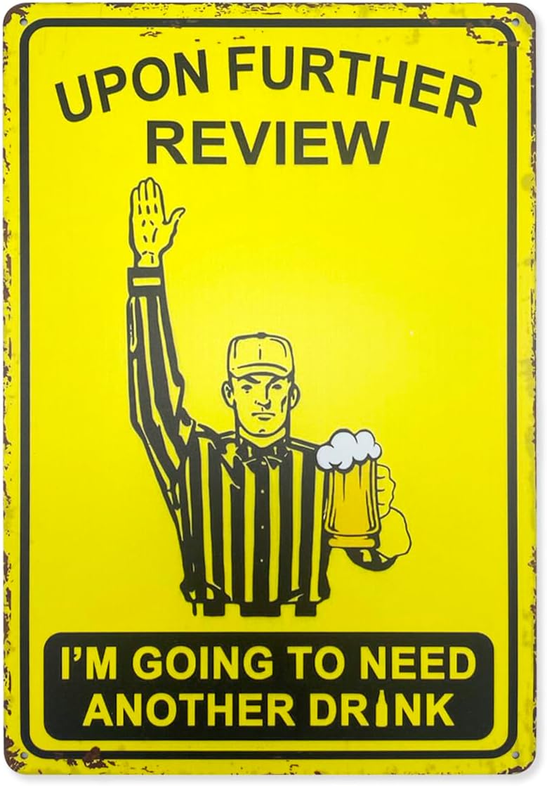 Vintage Bar Sign Football Theme Wall Mount 12×8 Inch -Upon Further Review I'm Going To Need Another Drink-for Home Man Cave with 4 Screws