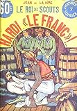  LE ROI DES SCOUTS - MARDI LE FRANC ! - AVENTURES 7 VOYAGES