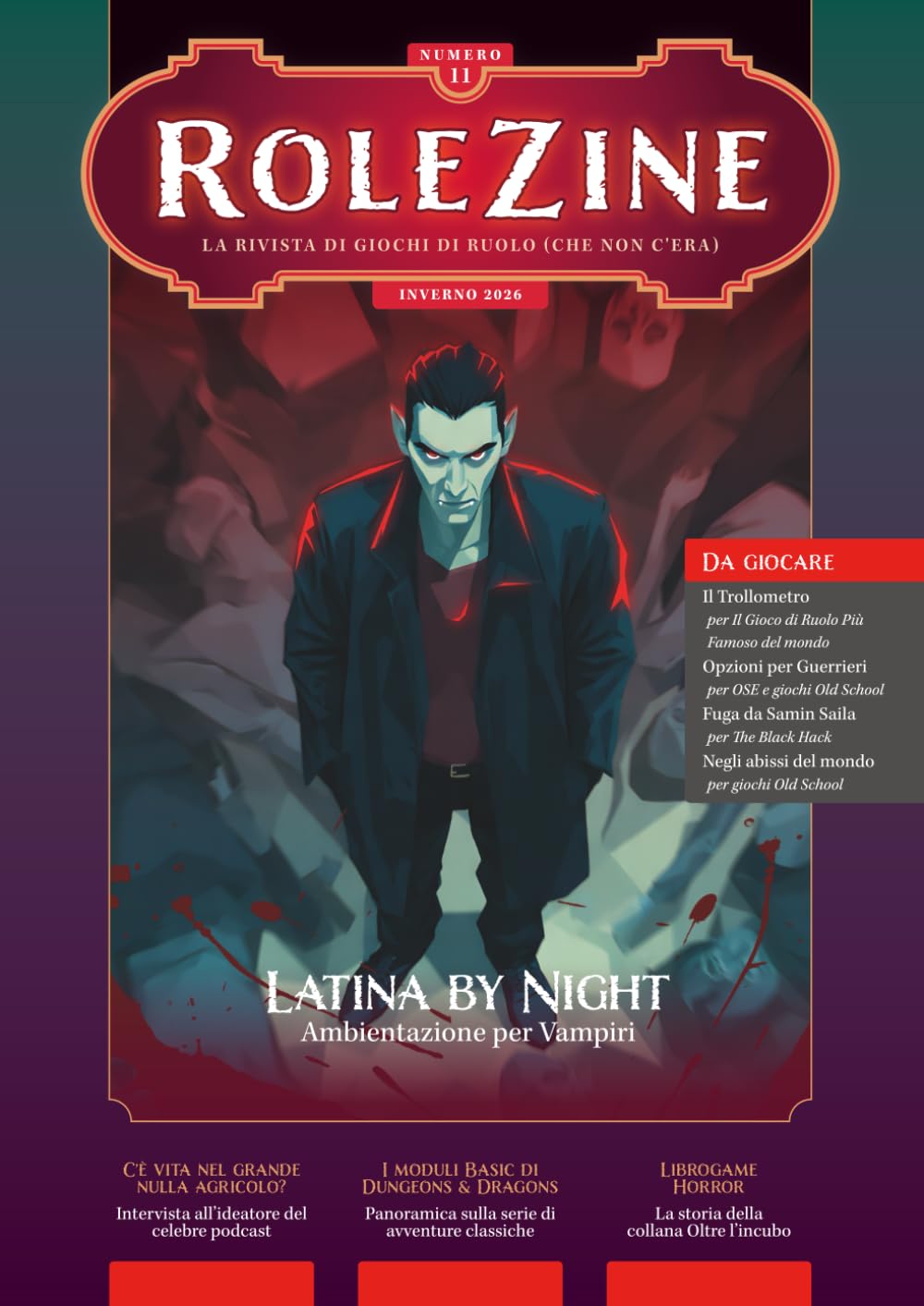 Rolezine 11: La rivista (che non c'era) per gli appassionati di giochi di ruolo