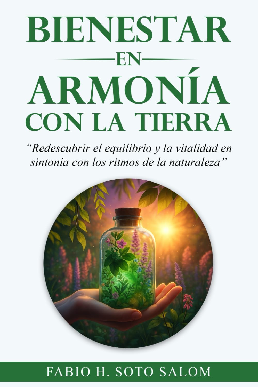 Bienestar en Armonía con la Tierra: “Redescubrir el equilibrio y la vitalidad en sintonía con los ritmos de la naturaleza.”