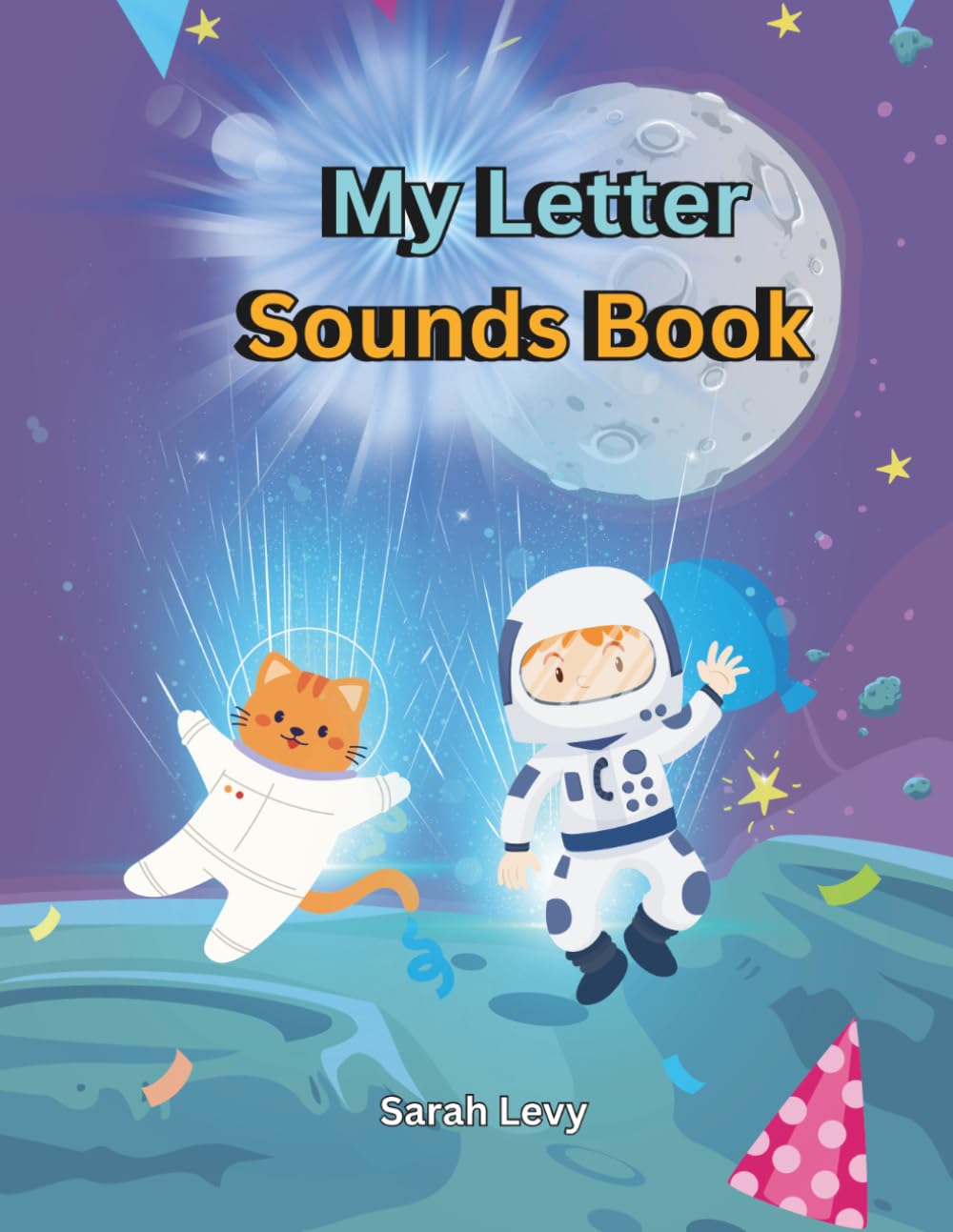 My Letter Sounds Workbook: A fun repetitive style workbook perfect for toddlers to learn their phonics
