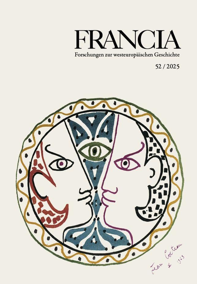 Francia 52 (2025): Forschungen zur westeuropäischen Geschichte (Francia - Forschungen zur westeuropäischen Geschichte)