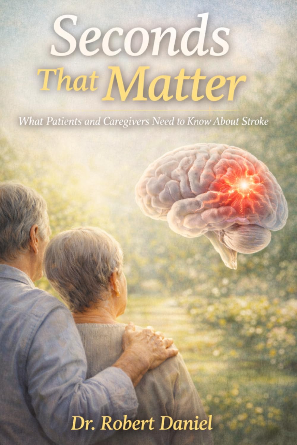 Seconds That Matter: What Patients and Caregivers Need to Know