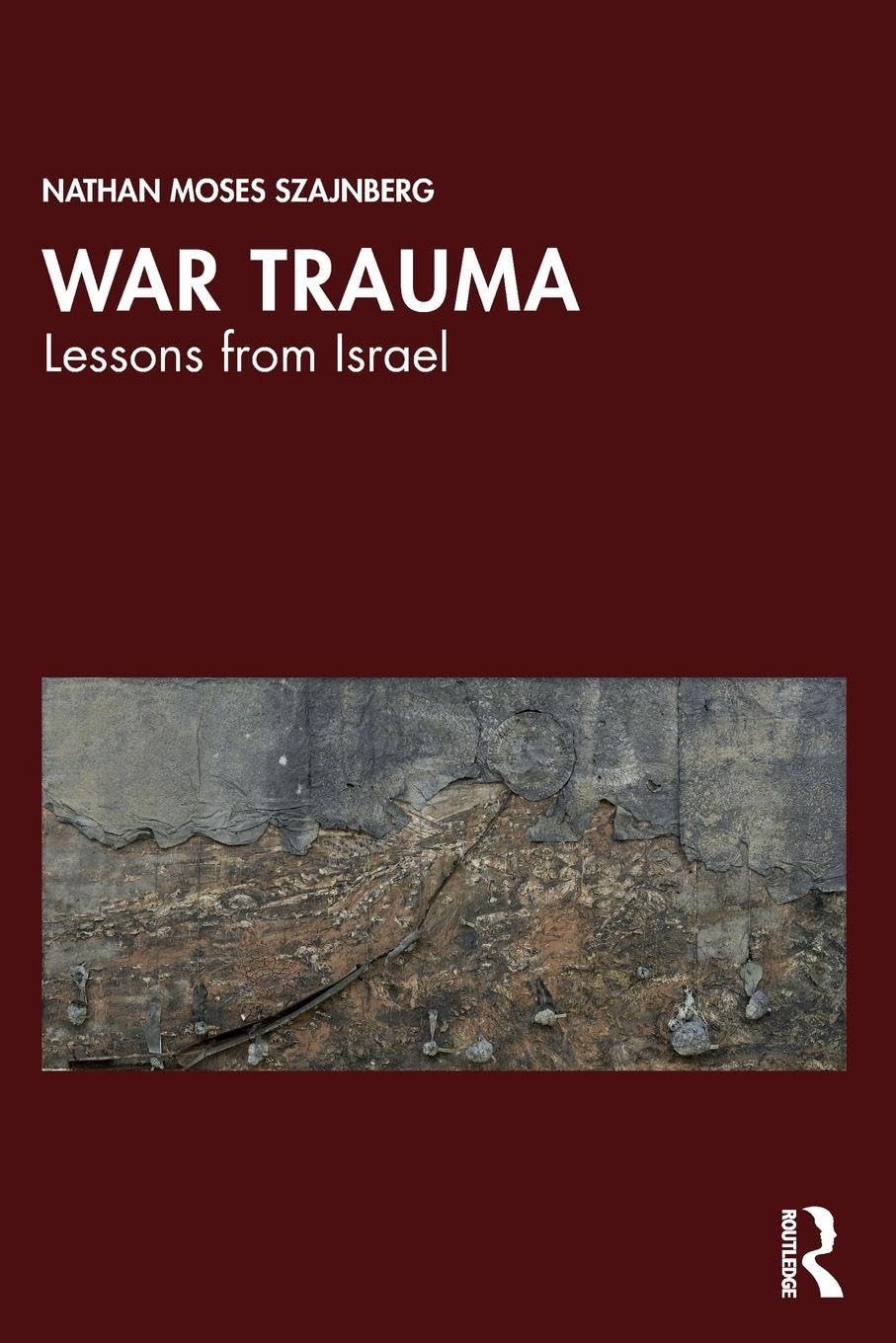 War Trauma: Lessons from Israel