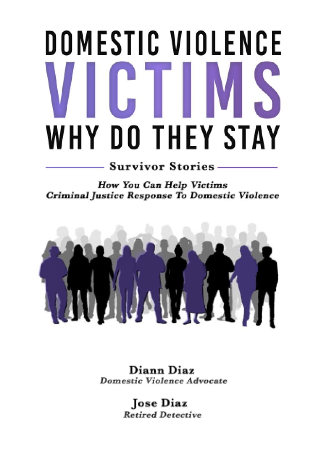 Domestic Violence Victims - Why Do They Stay