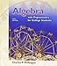 Algebra with Trigonometry for College Students (with InfoTrac Printed Access Card and CD-ROM)