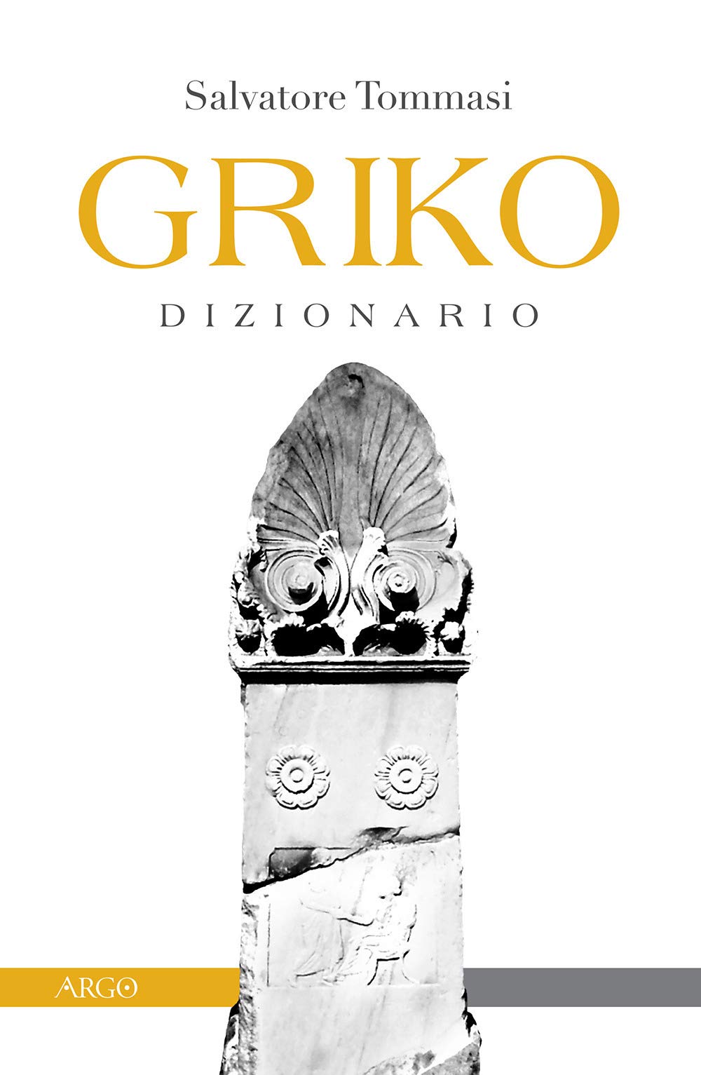 Griko Dizionario. Ediz. Bilingue - 4