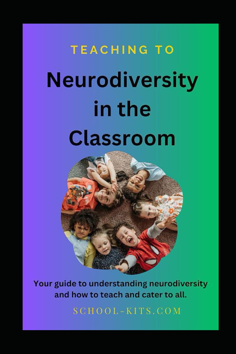 Neurodiversity in the Classroom: Manual for Addressing the Learning Needs of Neurodivergent Learners (Neurodiversity Teaching Resources)