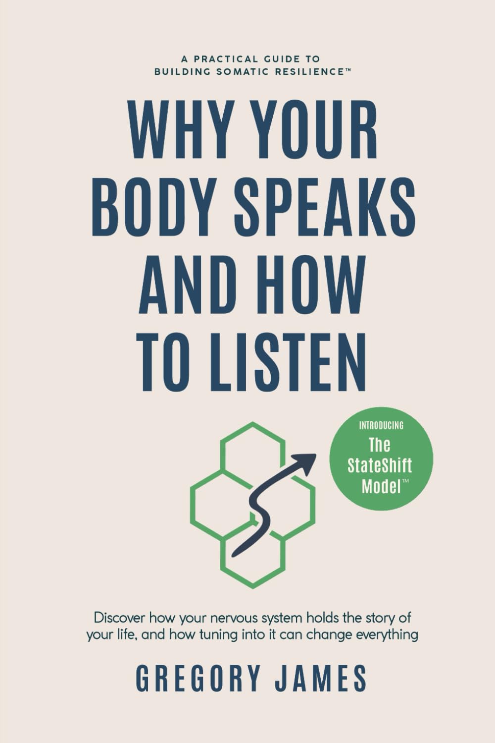Why Your Body Speaks and How to Listen: Discover how your nervous system holds the story of your life, and how tuning into it can change everything