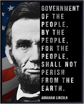 Abraham Abe Lincoln Gettysburg Address Speech Inspirational Quote - US Constitution Patriotic Wall Art Poster - American Flag, Office, Den, Living Room Home Decor - Gift for Republican, Conservative